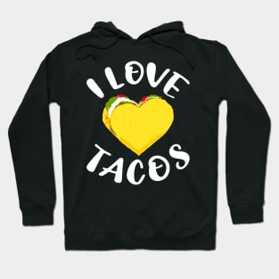 I Love Tacos Cool Taco Heart Hoodie